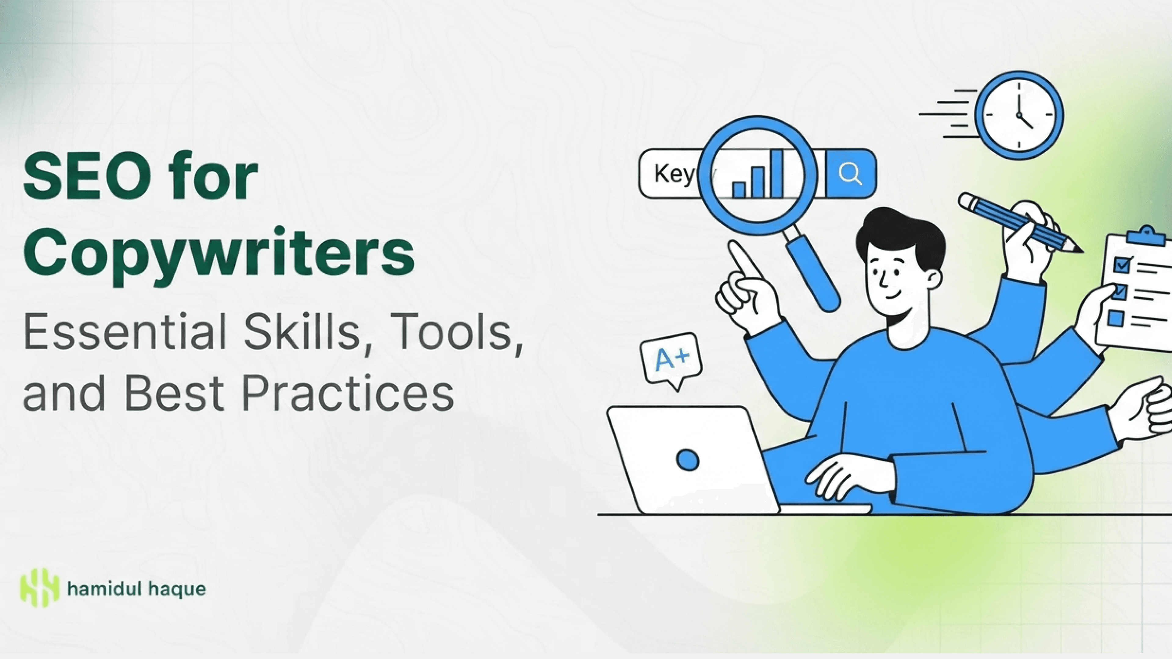 SEO for Copywriters: Essential Skills, Tools, and Best Practices